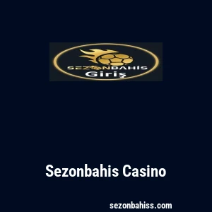 Sezonbahis Casino