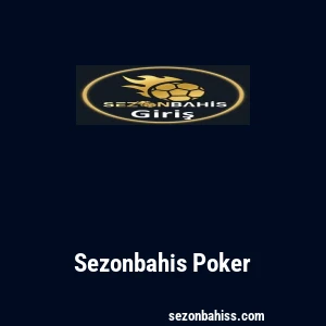 Sezonbahis Poker