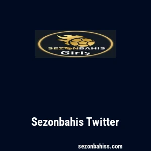 Sezonbahis Twitter