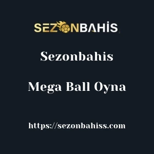 Sezonbahis Mega Ball Oyna