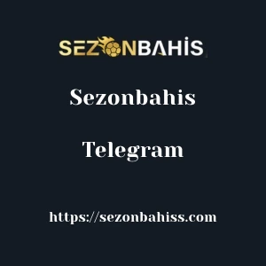 Sezonbahis Telegram