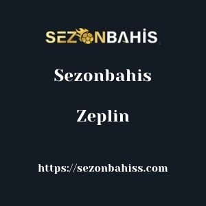Sezonbahis Zeplin